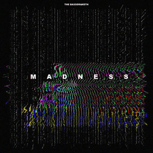 Madness