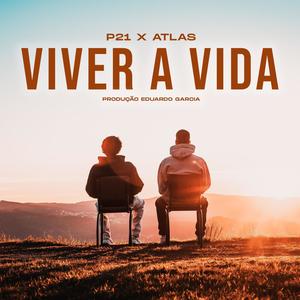 Viver a Vida (feat. Atlas)