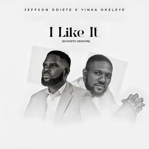 I Like It (Acoustic Session)