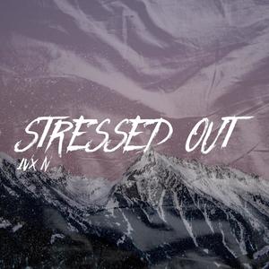Stressed Out (Inst.)