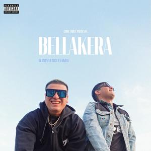 Bellakera (feat. NAIKO G) (Explicit)