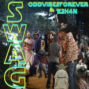 I'M SO SWAG (feat. E2H4N) (Explicit)