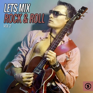 Let's Mix Rock & Roll, Vol. 2