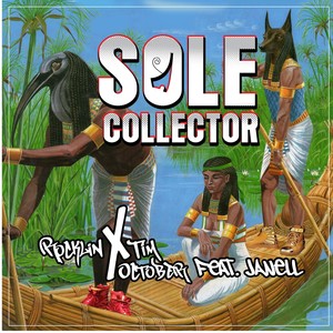 Sole Collector (feat. Janell) (Explicit)