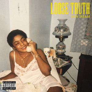 Loose Truth (Explicit)