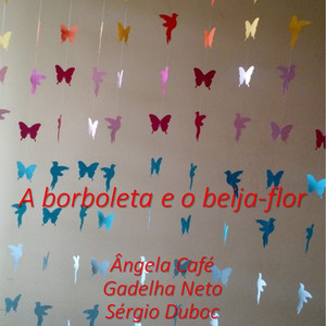 A Borboleta e o Beija-Flor