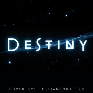 Bastiancortesxv - Destiny