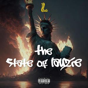 The State of LAYZIE (Explicit)