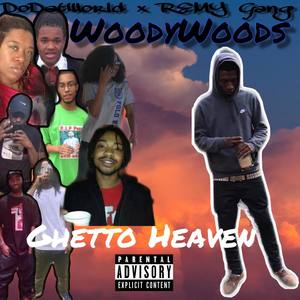 Ghetto Heaven (Explicit)