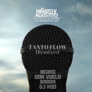 Tanto Flow (Remixes) [Explicit]