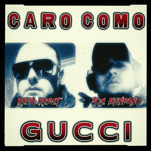 Caro Como Gucci (Explicit)