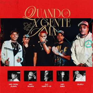 Quando A Gente Ama (Explicit)