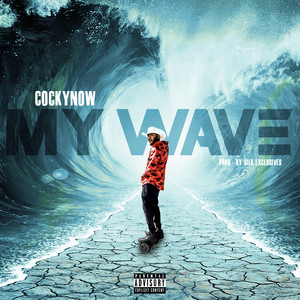 My Wave (Explicit)