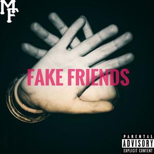 Fake Friends (Explicit)