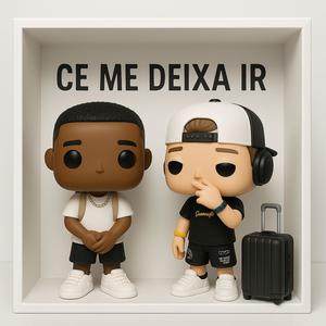 Ce Me Deixa Ir (feat. Sam)