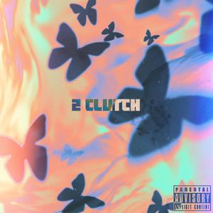 2 Clutch (Explicit)