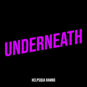 Underneath (Explicit)