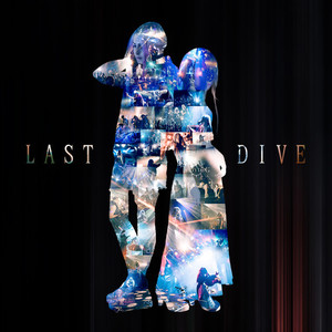 LAST DIVE (feat. INGER)