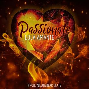 Passionate (feat. Yellowbear Beats)