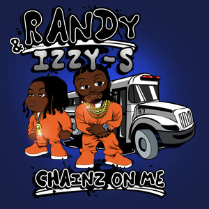Chainz on Me (Explicit)