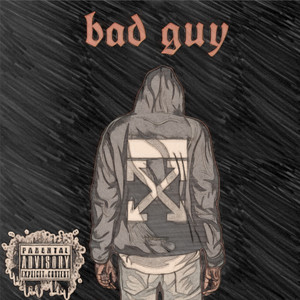 Bad Guy (Explicit)