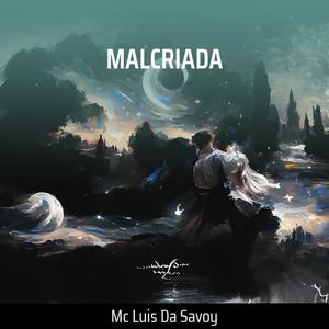 MALCRIADA (Explicit)