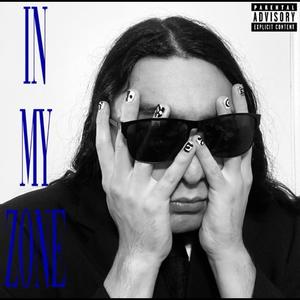 IN MY ZONE (Explicit)