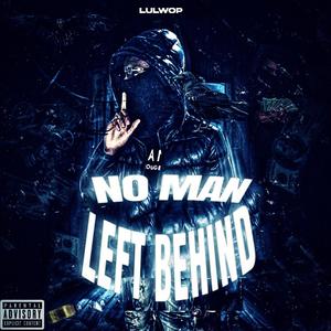 No Man Left Behind (Explicit)