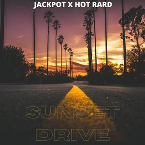 Sunset Drive (feat. Jackpot Jones) [Explicit]
