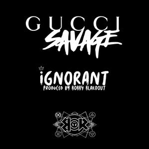 Ignorant (Explicit)