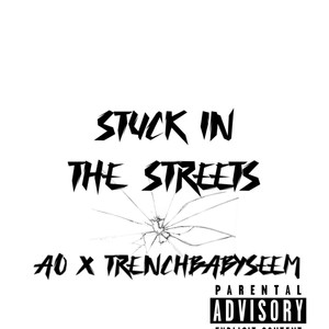 Stuck In The Streets (Explicit)