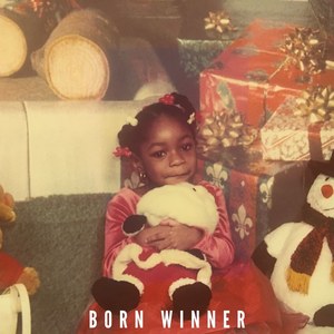 Born Winner (Explicit)