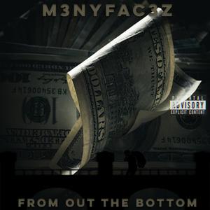 From out the Bottom (Explicit)