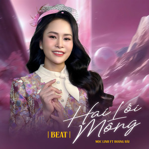 Hai Lối Mộng (Beat)