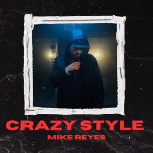 Crazy Style (Explicit)