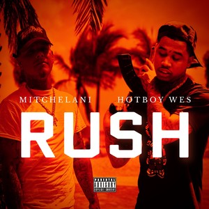 RUSH (Explicit)