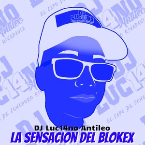 La Sensacion del Blokex