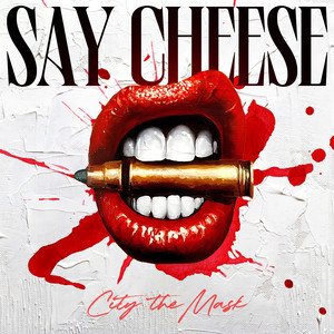 Say Cheese (Explicit)