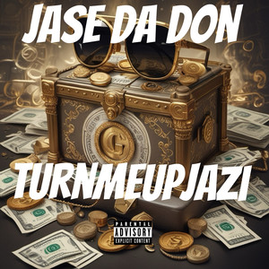 Turnmeupjazi (Explicit)