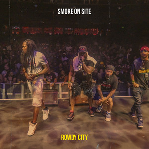 Smoke on Site (Explicit)