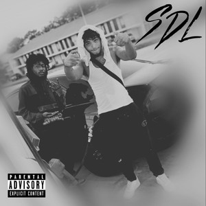 SDL (feat. SMG Pay So) (Explicit)