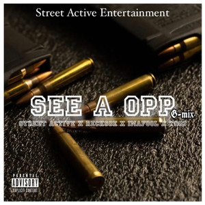 See a Opp (Gmix) [Explicit]