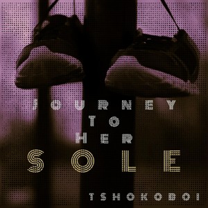 Journey to Her Sole