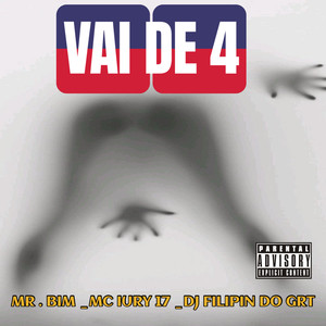 Vai de 4 (Explicit)