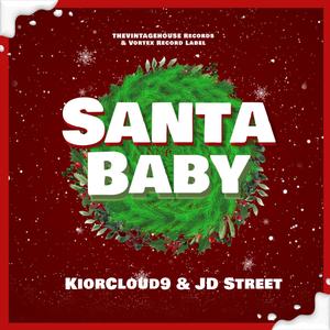 SANTA BABY (feat. JD Street)