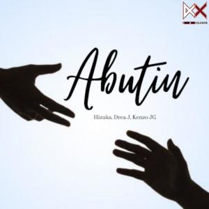 Abutin(feat. Hizuka, Drea-J & Kenzo-jg) (Explicit)