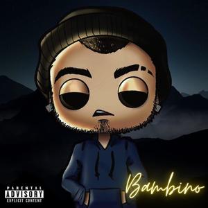Bambino (Explicit)