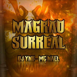 Magrão Surreal (Explicit)