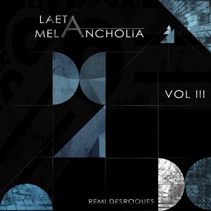 Laeta Melancholia, Vol. III