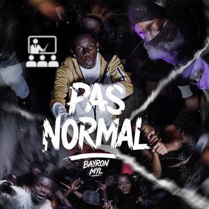 Pas normal (Explicit)